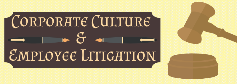 employee-5c-20l_7677053 corporate culture and employee litigation with Lauth Investigations